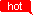 HOT